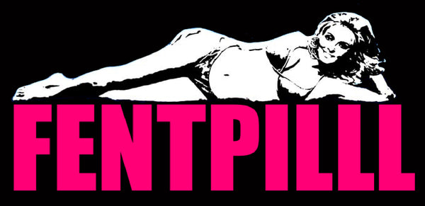 fentpilll